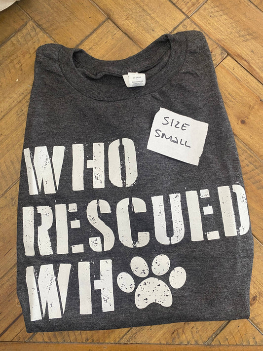 Who Rescued Who Short Sleeve - S